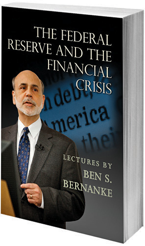 Bernanke’s Book Is Useful Primer On Fed’s Efforts to Save Economy