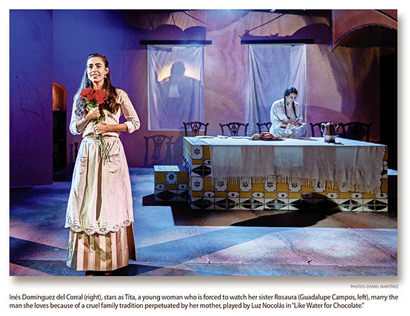 ‘Like Water for Chocolate’ at GALA Reaches Boiling Point of Emotions